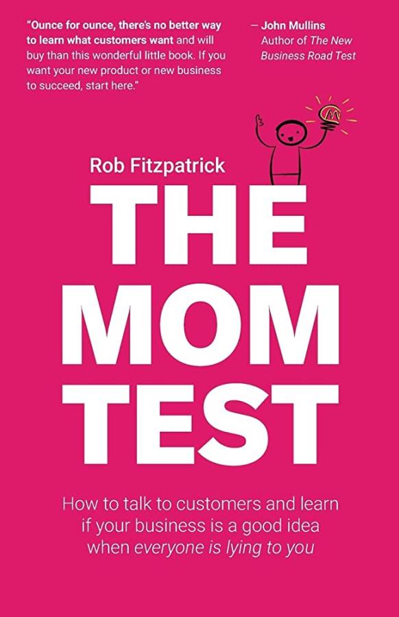 The mom test